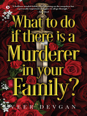 cover image of What To Do If There Is A Murderer In Your Family?
